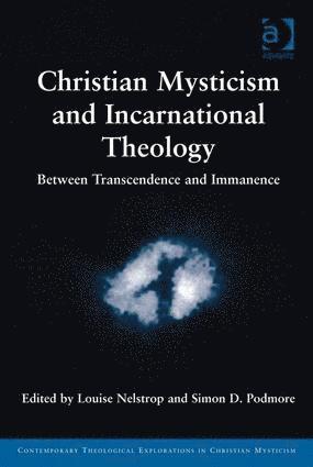 bokomslag Christian Mysticism and Incarnational Theology