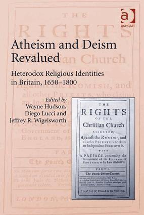 Wayne Hudson, Diego Lucci - Atheism and Deism Revalued, Inbunden