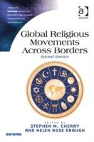 bokomslag Global Religious Movements Across Borders