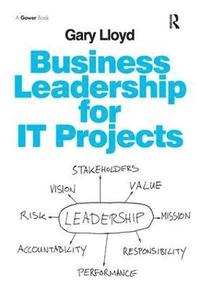 bokomslag Business Leadership for IT Projects