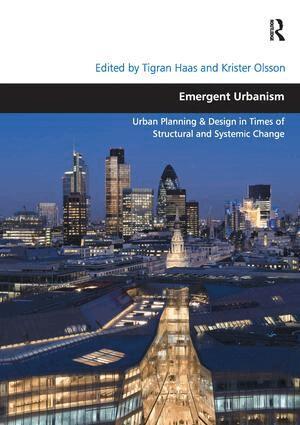 Tigran Haas, Krister Olsson - Emergent Urbanism, Inbunden