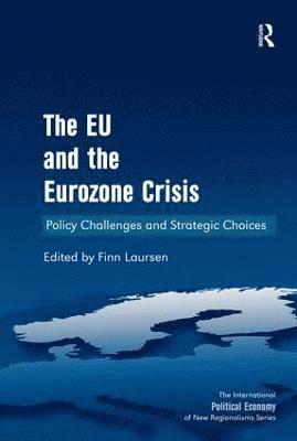 The EU and the Eurozone Crisis 1