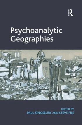 Paul Kingsbury, Steve Pile - Psychoanalytic Geographies, Inbunden