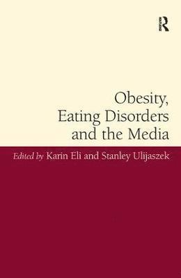 bokomslag Obesity, Eating Disorders and the Media