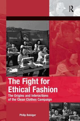 Philip Balsiger - Fight for Ethical Fashion, Inbunden