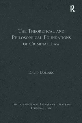 bokomslag Theoretical and Philosophical Foundations of Criminal Law