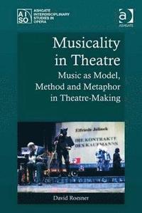 bokomslag Musicality in Theatre