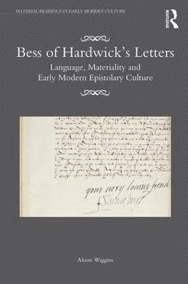 Bess of Hardwicks Letters 1