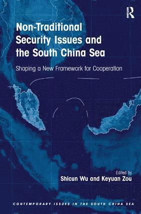 bokomslag Non-Traditional Security Issues and the South China Sea