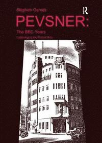 bokomslag Pevsner: The BBC Years