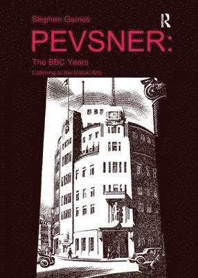 Pevsner: The BBC Years 1