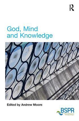 Andrew Moore - God, Mind and Knowledge, Häftad