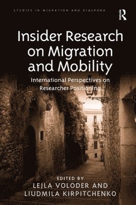 bokomslag Insider Research on Migration and Mobility