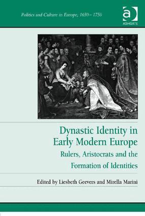 Liesbeth Geevers, Mirella Marini - Dynastic Identity in Early Modern Europe, Inbunden