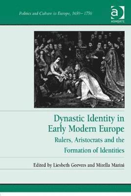 Dynastic Identity in Early Modern Europe 1