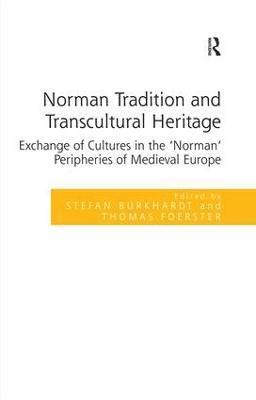 bokomslag Norman Tradition and Transcultural Heritage