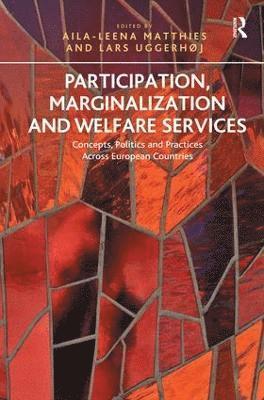 bokomslag Participation, Marginalization and Welfare Services