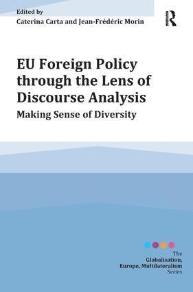 EU Foreign Policy through the Lens of Discourse Analysis 1