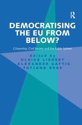 Democratising the EU from Below? 1