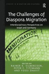 bokomslag The Challenges of Diaspora Migration