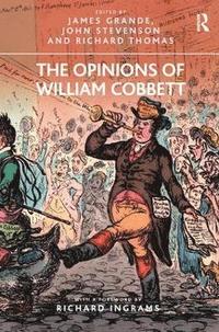 bokomslag The Opinions of William Cobbett