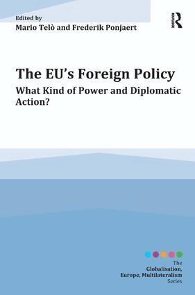 Mario Telò, Frederik Ponjaert - EU's Foreign Policy, Inbunden