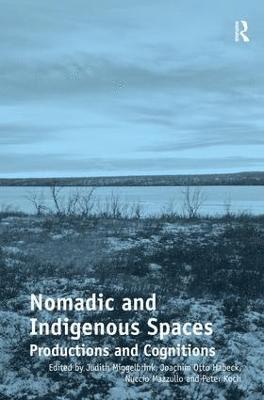 Nomadic and Indigenous Spaces 1