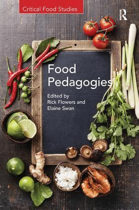 Rick Flowers, Elaine Swan - Food Pedagogies, Inbunden
