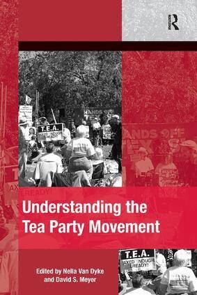 Nella Van Dyke, David S. Meyer - Understanding the Tea Party Movement, Häftad