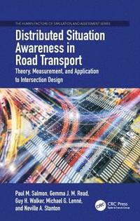 bokomslag Distributed Situation Awareness in Road Transport