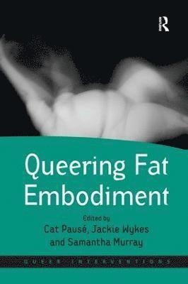 Queering Fat Embodiment 1