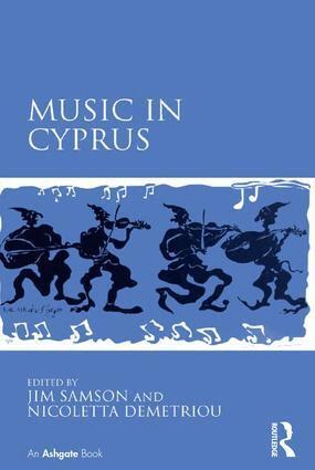 Jim Samson, Nicoletta Demetriou - Music in Cyprus, Inbunden
