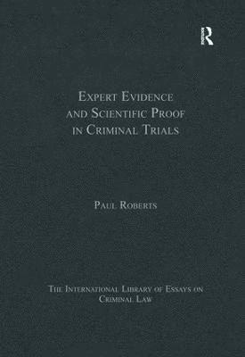 bokomslag Expert Evidence and Scientific Proof in Criminal Trials