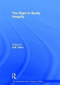 bokomslag The Right to Bodily Integrity