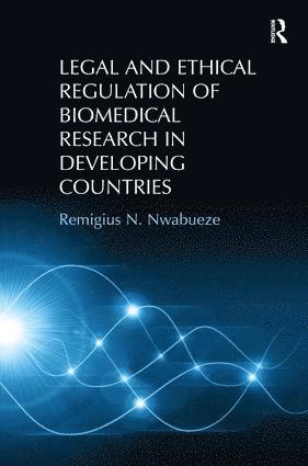 bokomslag Legal and Ethical Regulation of Biomedical Research in Developing Countries