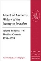 bokomslag Albert of Aachen's History of the Journey to Jerusalem