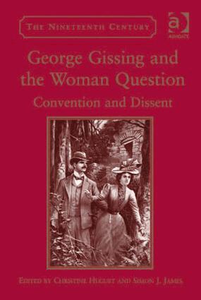 Christine Huguet, Simon J. James - George Gissing and the Woman Question, Inbunden