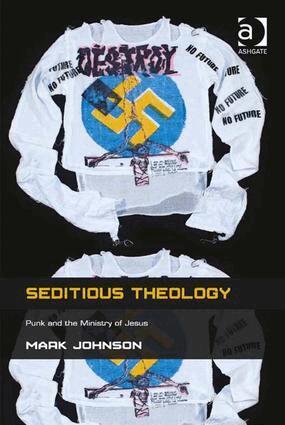 Mark Johnson - Seditious Theology, Inbunden