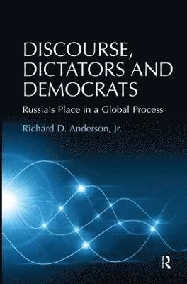 bokomslag Discourse, Dictators and Democrats