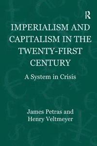 bokomslag Imperialism and Capitalism in the Twenty-First Century