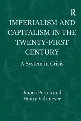Imperialism and Capitalism in the Twenty-First Century 1