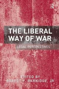 bokomslag The Liberal Way of War