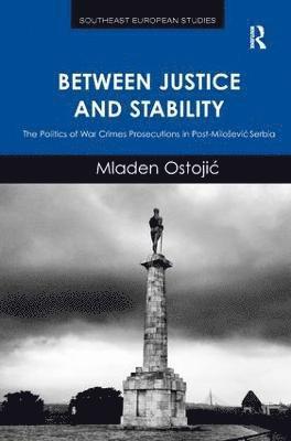 Between Justice and Stability 1