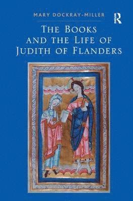The Books and the Life of Judith of Flanders 1