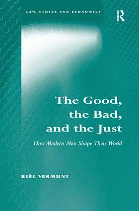 Good, the Bad, and the Just