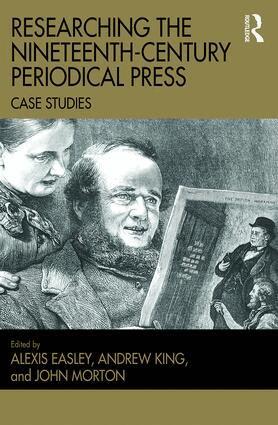 Alexis Easley, Andrew King, John Morton - Researching the Nineteenth-Century Periodical Press, Inbunden