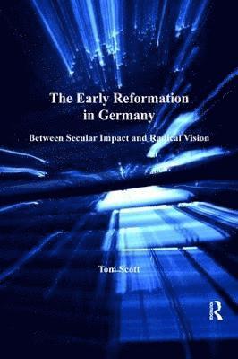 The Early Reformation in Germany 1