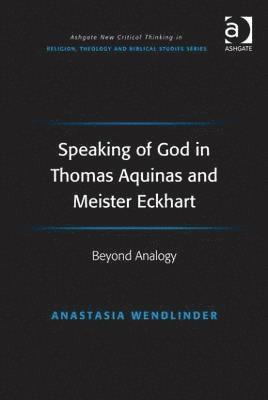 Speaking of God in Thomas Aquinas and Meister Eckhart 1