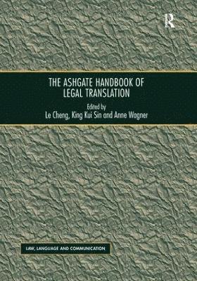 The Ashgate Handbook of Legal Translation 1