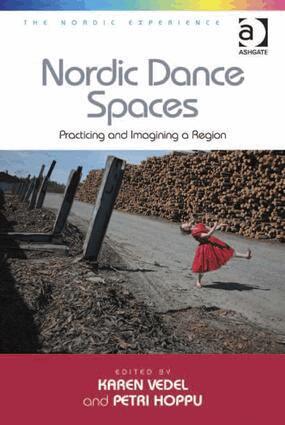 Petri Hoppu, Karen Vedel - Nordic Dance Spaces, Inbunden